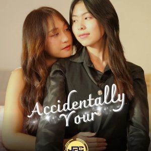 Accidentally Yours (2024)