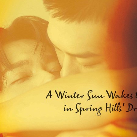 A Winter Sun Wakes the Wind in Spring Hills' Dream (2026)