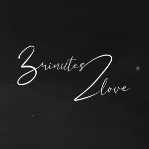 3 Minutes 2 Love ()