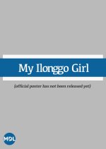My Ilonggo Girl Philippines Drama photo