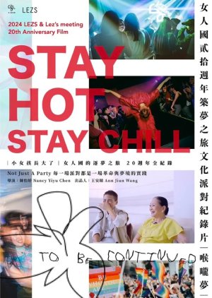 Stay Hot Stay Chill (2024) poster