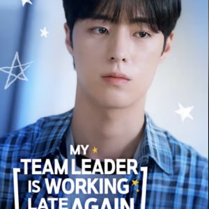 My Team Leader Is Working Late Again (2025)