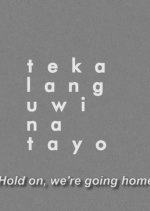 Hold On, We’re Going Home Philippines Movie photo