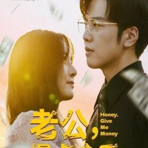 Honey, Give Me Money (2024)
