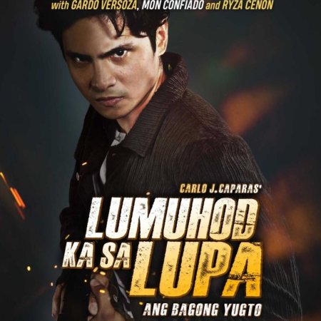 Lumuhod Ka Sa Lupa (2024)