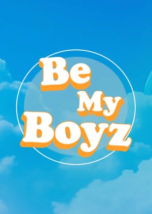 Be My Boyz (2025) poster