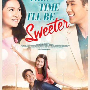 This Time I'll be Sweeter (2017)