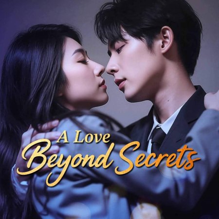 A Love beyond Secrets (2024)